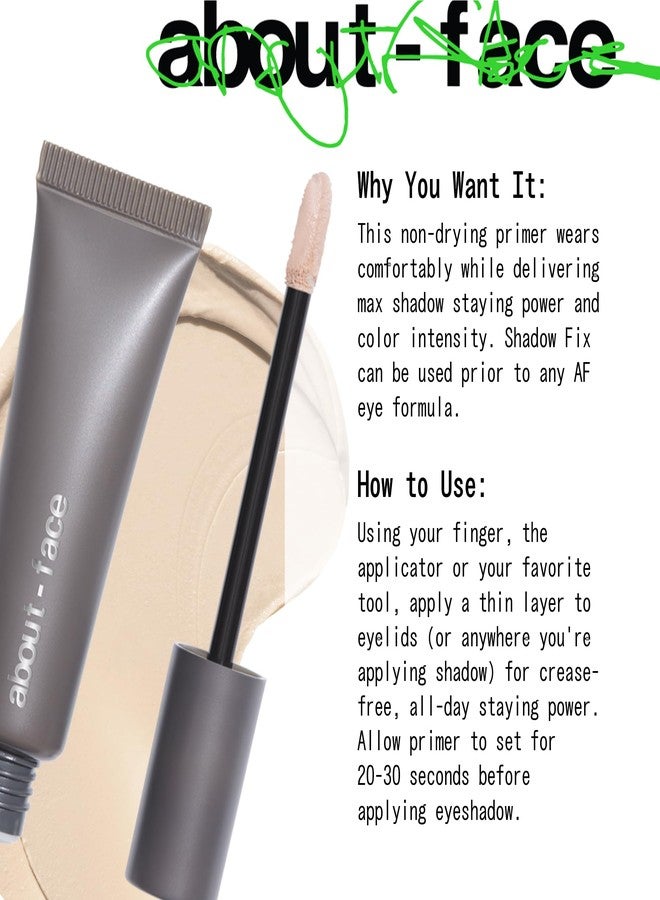 ABOUTFACE about-face Shadow Fix Eye Primer – Long-Wear, Crease-Proof, Lightweight Eyeshadow Base – Vegan, Cruelty-Free, Clean Beauty – 0.405 oz - Image 4